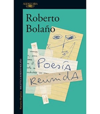 POESIA REUNIDA, ROBERTO BOLAÑO1