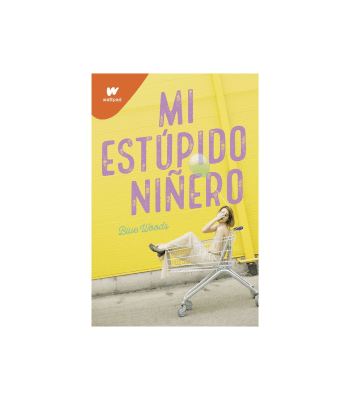 MI ESTUPIDO NOVIO (WATTPAD)1