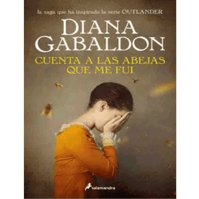 CUENTA A LAS ABEJAS QUE ME FUI 