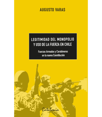 LEGITIMIDAD DEL MONOPOLIO Y USO DE LA FUERZA EN CHILE 1