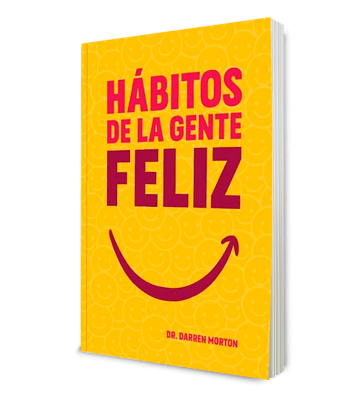 HÁBITOS DE LA GENTE FELIZ