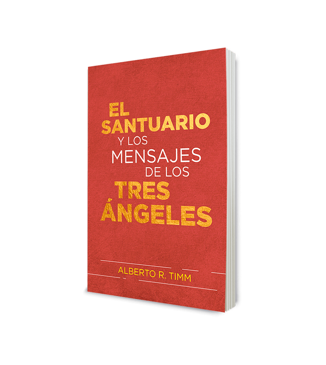 EL SANTUARIO Y LOS MENSAJES DE LOS TRES ÁNGELES1