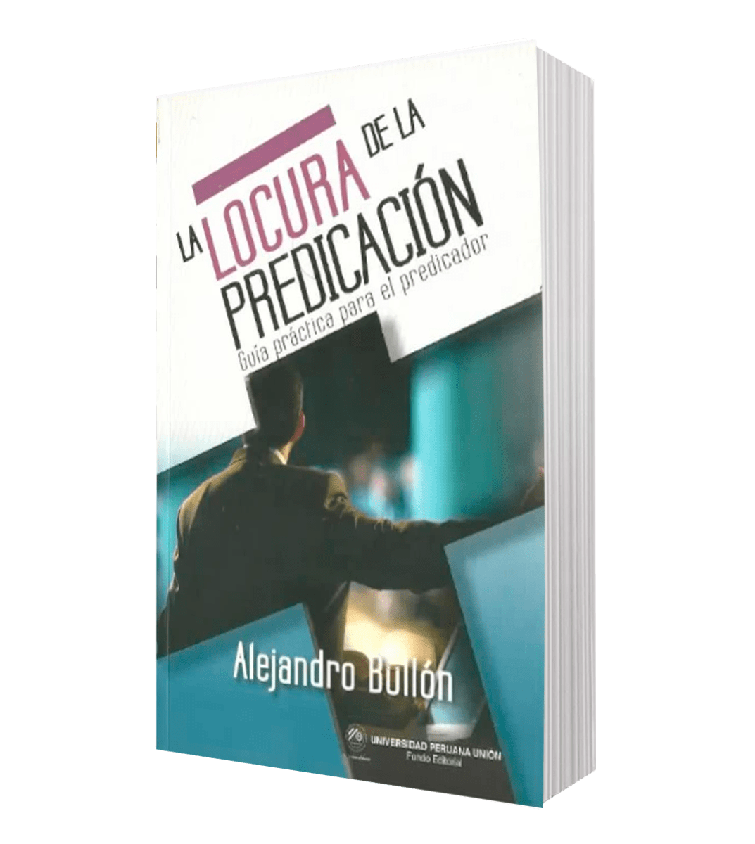 LA LOCURA DE LA PREDICACION - BULLON1