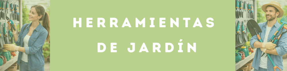 Herramientas de Jardin