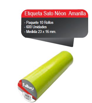 ETIQ. NEON AMA.SATO 600 UN 2LIN. 10 ROLLOS FULTONS