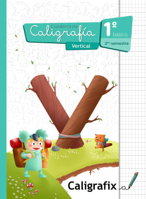 Caligrafía vertical - 1º Básico - Segundo Semestre