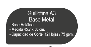 GUILLOTINA A3 (45,7 CMS. X 38,1 CM BASE METAL LAVORO