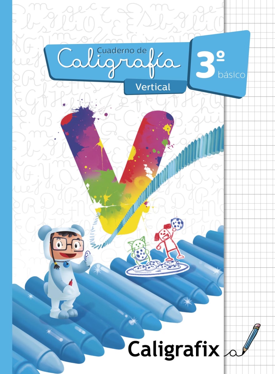 Caligrafía vertical - 3º Básico | Aldo Carla