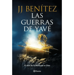 LAS GUERRAS DE YAVE - J.J. Benítez