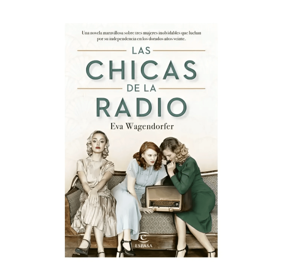 Libro LAS CHICAS DE LA RADIO - EVA WAGENDORFER1