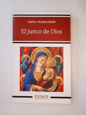 EL JUNCO DE DIOS