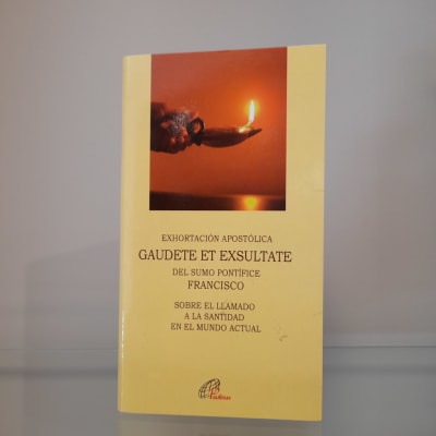 GAUDETE ET EXSULTATE EXHORTACION APOSTOLICA