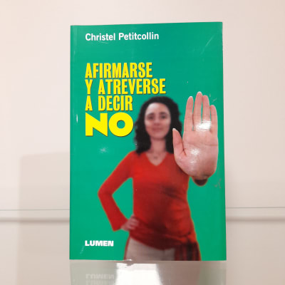 AFIRMARSE Y ATREVERSE A DECIR NO
