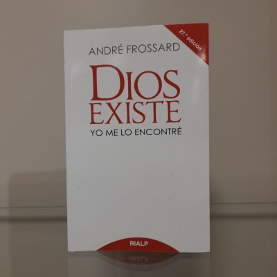 DIOS EXISTE YO ME LO ENCONTRE