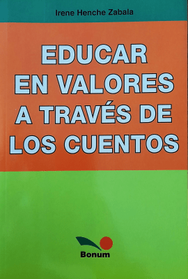 EDUCAR EN VALORES A TRAVÉS DE LOS CUENTOS
