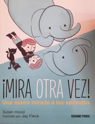 MIRA OTRA VEZ UNA MIRADA A LOS OPUESTOS