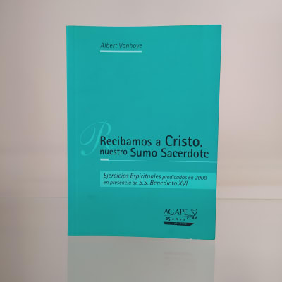 RECIBAMOS A CRISTO NUESTRO SUMO SACERDOTE