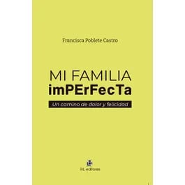 MI FAMILIA IMPERFECTA