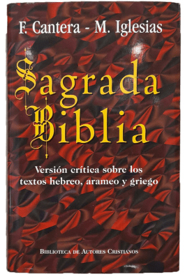 SAGRADA BIBLIA VERSION CRITICA SOBRE TEXTOS HEBREOS ARAMEOS Y GRIEGOS