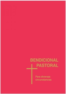BENDICIÓN PASTORAL PARA DIVERSAS CIRCUNSTANCIAS