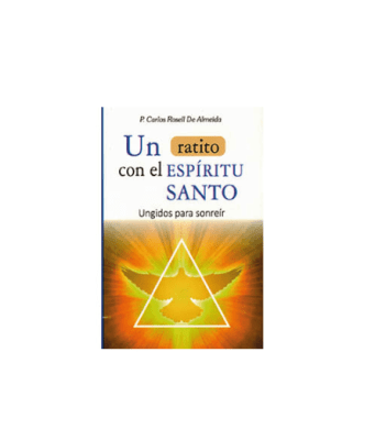 UN RATITO CON EL EPIRITU SANTO