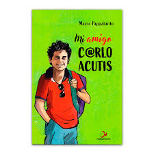 MI AMIGO CARLO ACUTIS