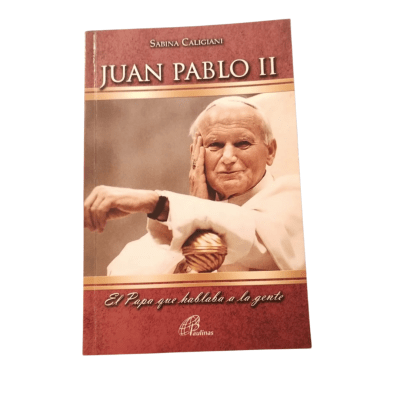 JUAN PABLO II, EL PAPA QUE HABLA A LA GENTE