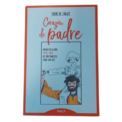 CORAZON DE PADRE BASADO EN LA CARTA PATRIS CORDE