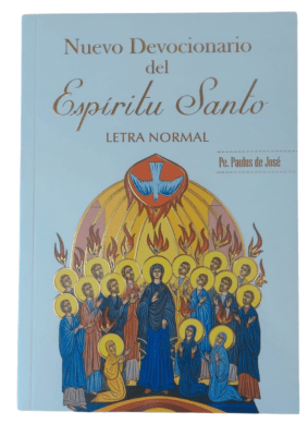 NUEVO DEVOCIONARIO AL ESPIRITU SANTO LETRA NORMAL