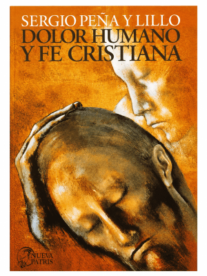 DOLOR HUMANO Y FE CRISTIANA
