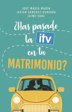¿HAS PASADO ITV EN TU MATRIMONIO?