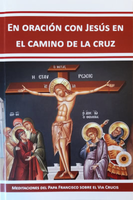 EN ORACION CON JESUS EN EL CAMINO DE LA CRUZ