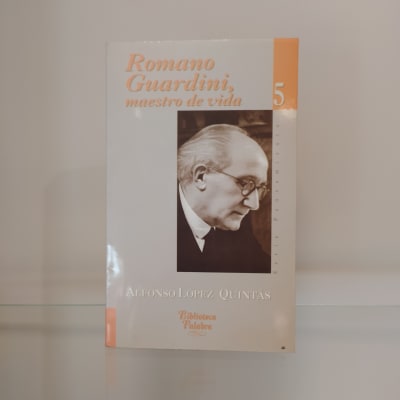 ROMANO GUARDINI MAESTRO DE VIDA
