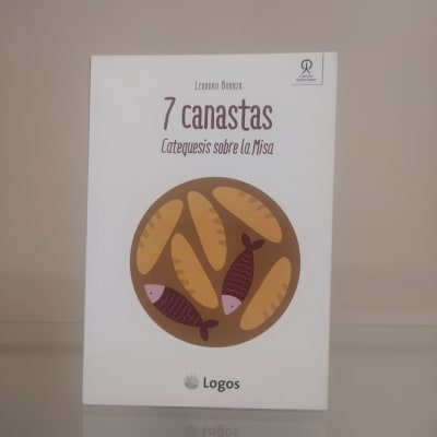 7 CANASTAS, CATEQUESIS SOBRE LA MISA