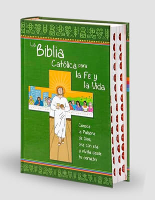 LA BIBLIA CATOLICA PARA LA FE Y LA VIDA