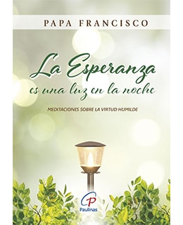 LA ESPERANZA ES UNA LUZ EN LA NOCHE