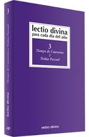 LECTIO DIVINA 3 TIEMPO DE CUARESMA Y TRIDUO PASCUAL
