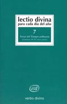 LECTIO DIVINA 7 FERIA DEL TIEMPO ORDINARIO  18-25  AÑO  PAR