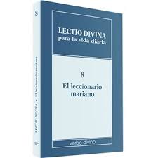 LECTIO DIVINA 8 EL LECCIONARIO MARIANO