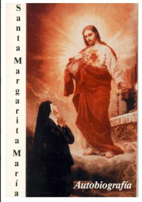 AUTOBIOGRAFIA SANTA MARGARITA MARIA