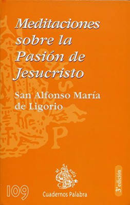 MEDITACION SOBRE LA PASION DE JESUCRISTO