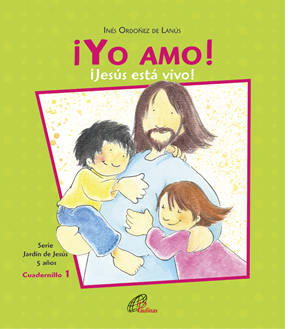 LIBRO INFANTIL CATÓLICO ¡YO AMO!