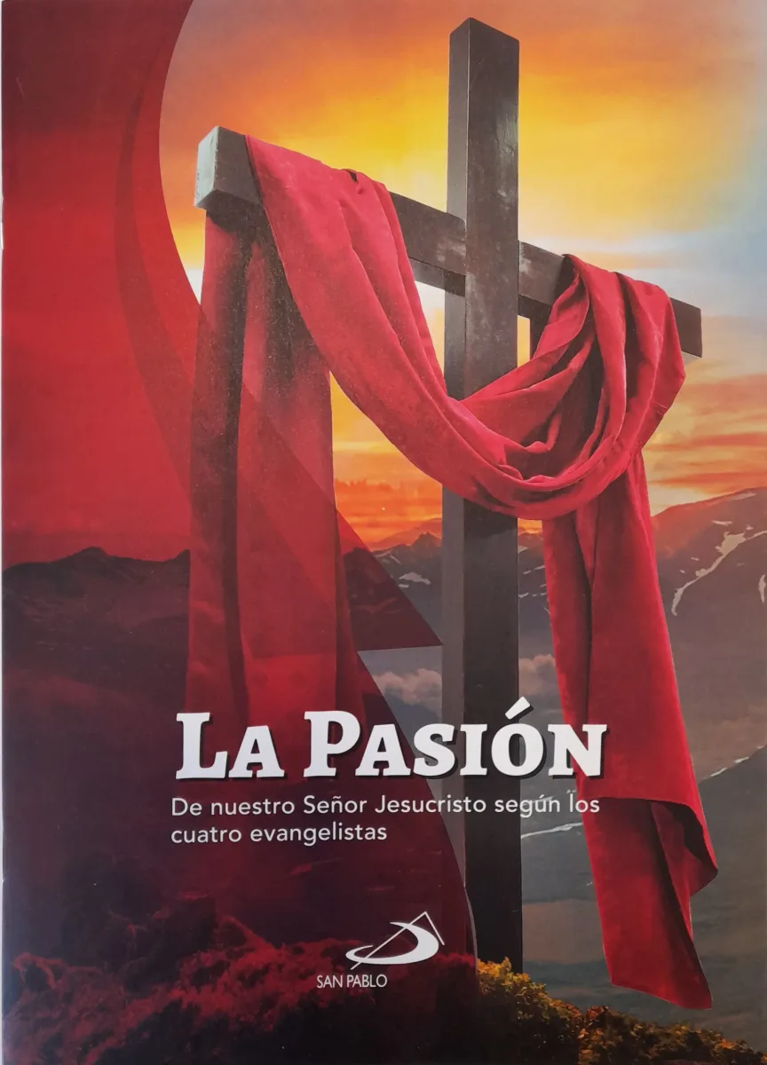 LA PASIÓN DE NUESTRO SEÑOR JESUCRISTO1