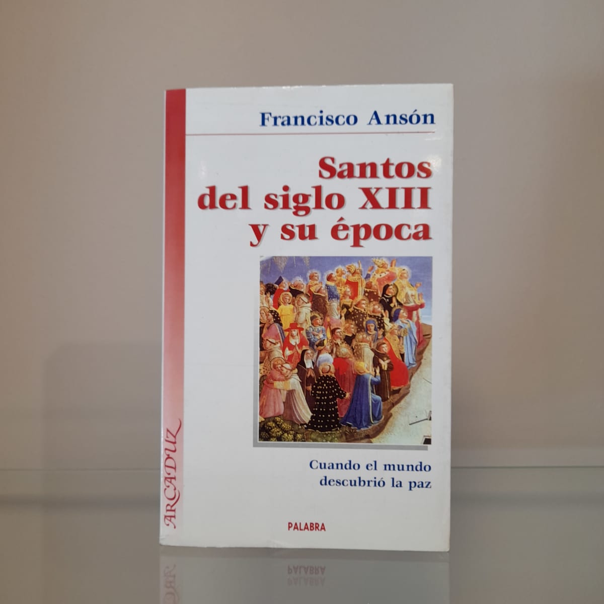 SANTOS DEL SIGLO XIII Y SU EPOCA1