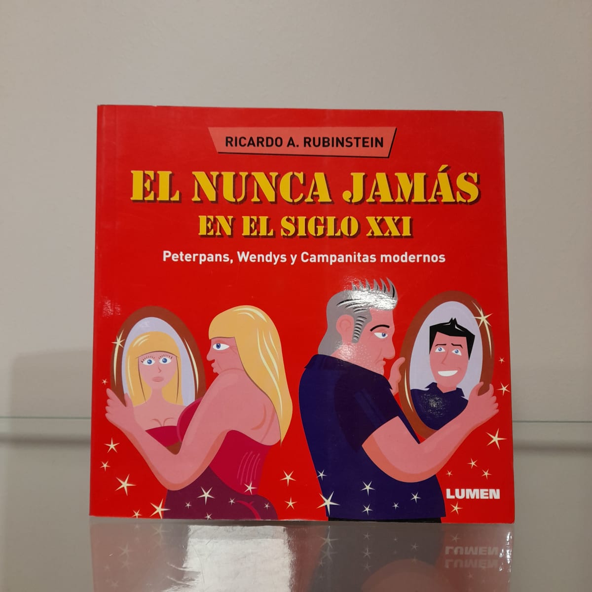 EL NUNCA JAMAS EN EL SIGLO XXI1