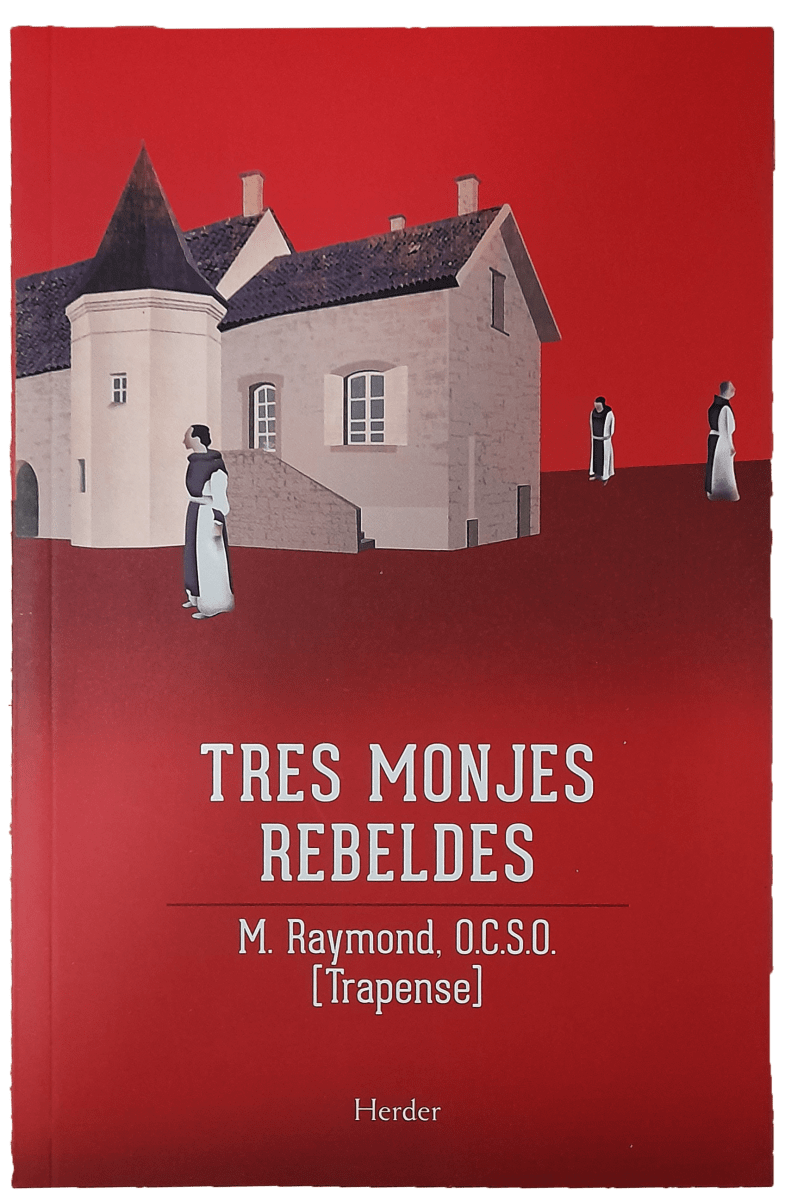TRES MONJES REBELDES1