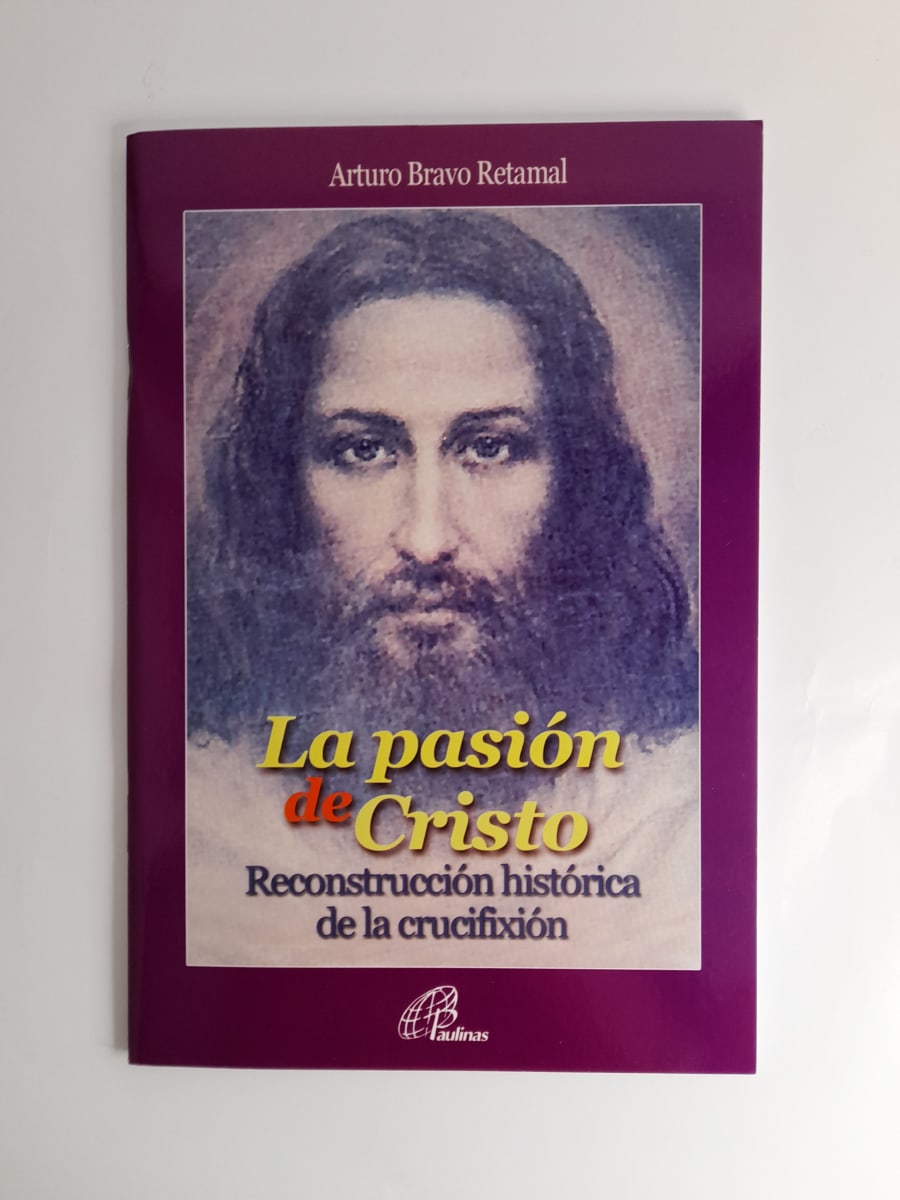 LA PASION DE CRISTO, RECONSTRUCCION HISTORICA2