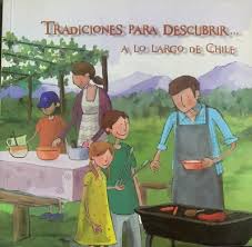 TRADICIONES PARA DESCUBRIR A LO LARGO DE CHILE1