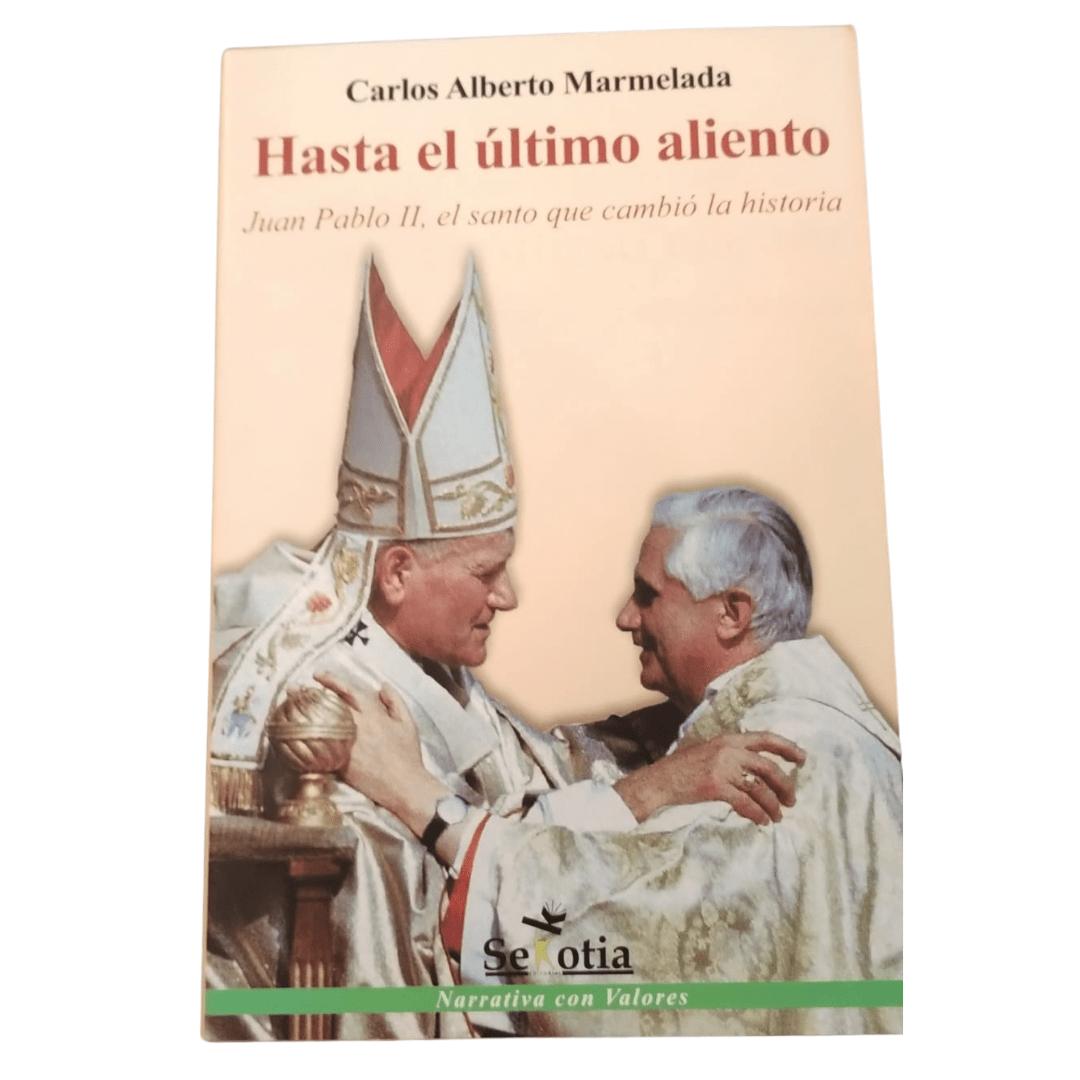 HASTA EL ULTIMO ALIENTO. PAPA JUAN PABLO II1