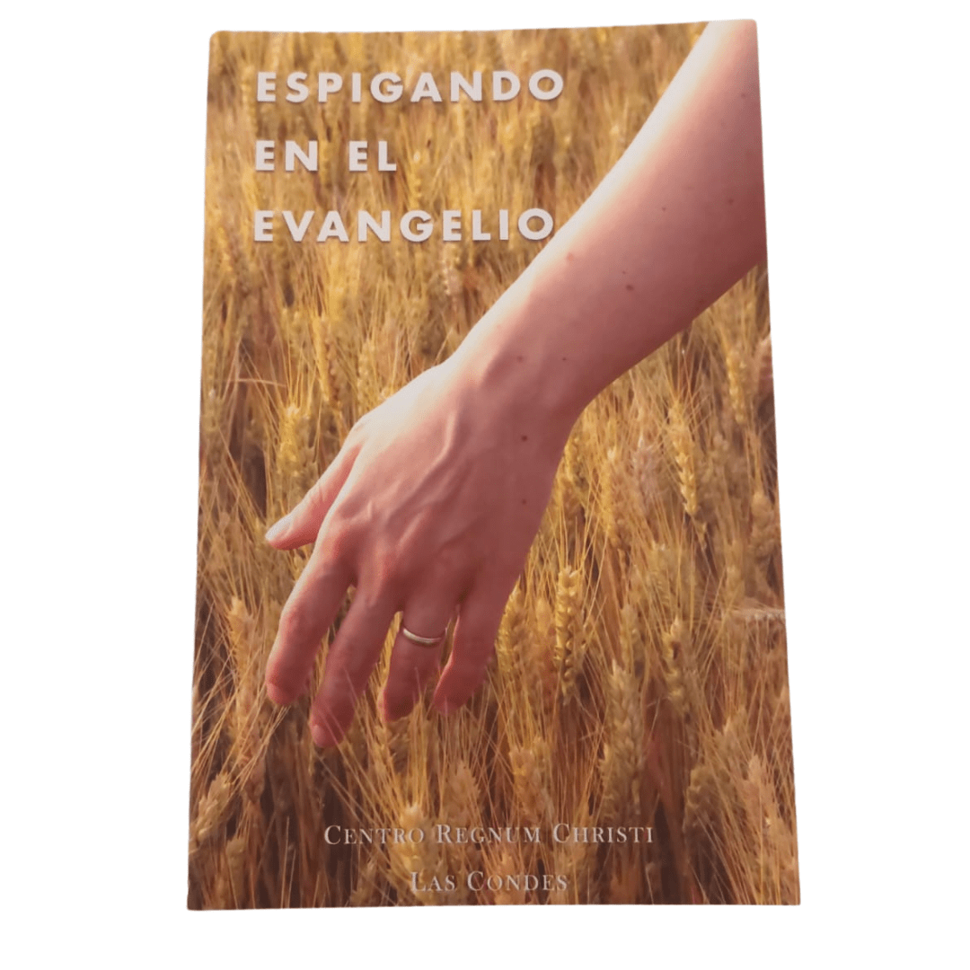 ESPIGANDO EN EL EVANGELIO1